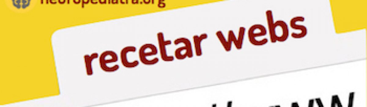 Recetar webs – tribulaciones de una neuropediatra