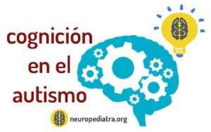 cognición en el autismo