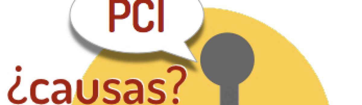 ¿Qué causa la PCI?