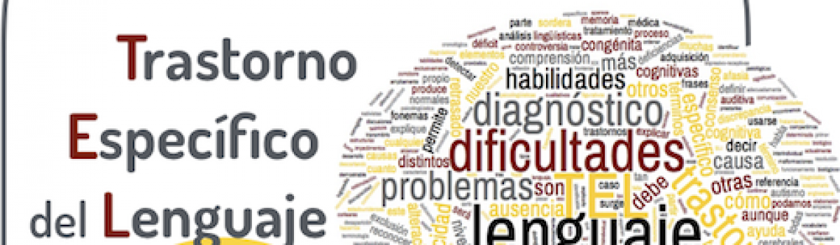 Trastorno específico del lenguaje (TEL)