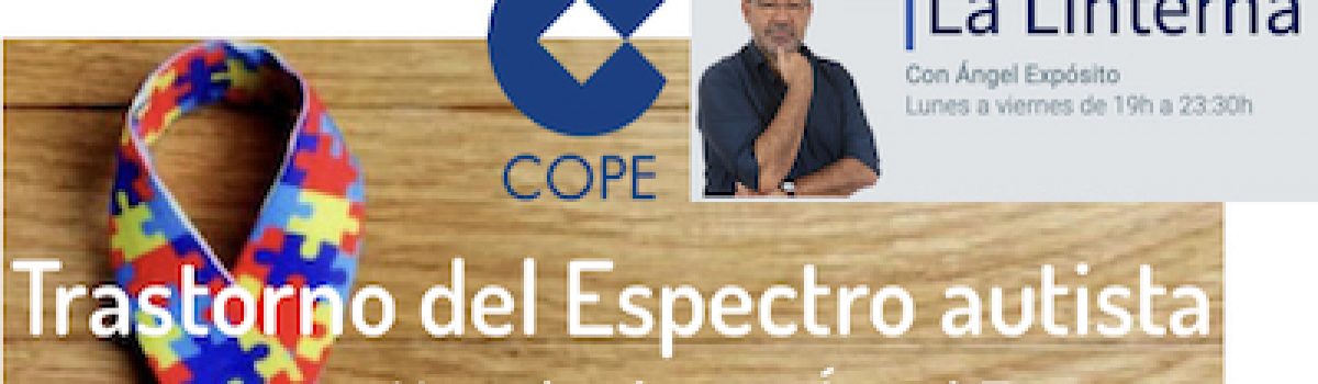 Hablando en la COPE con Ángel Expósito sobre autismo